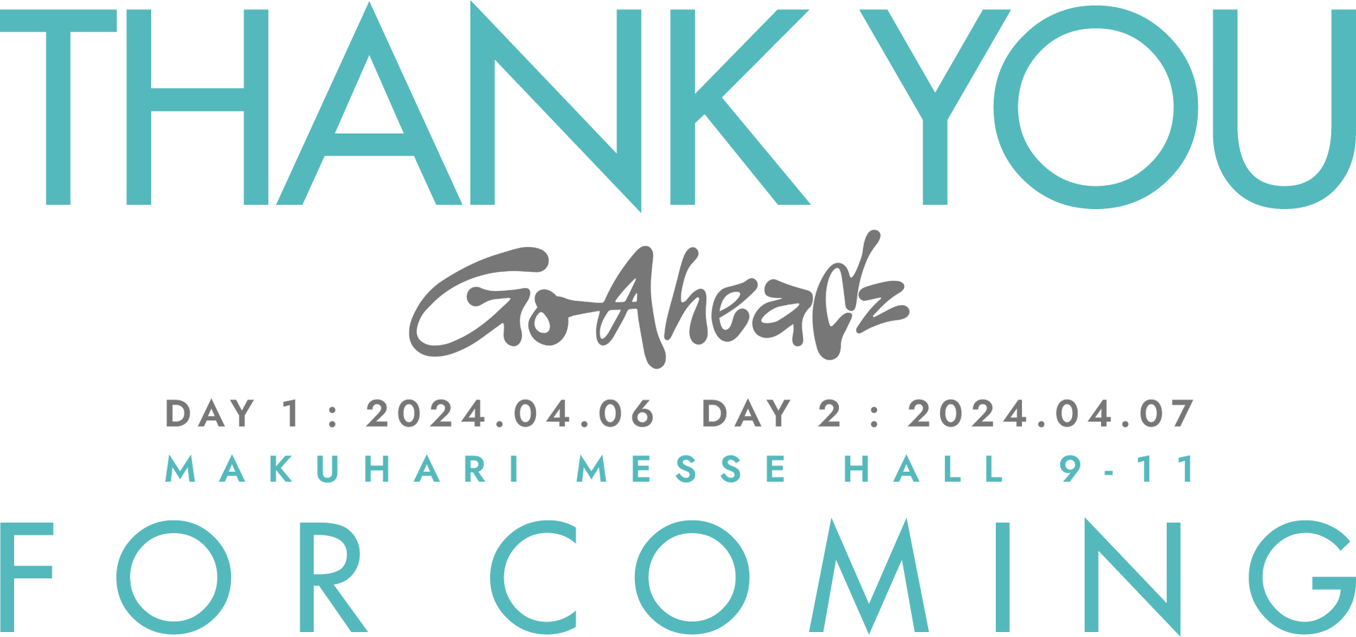 eplus presents GO-AheadZ ゴーアヘッズ THANK YOU FOR COMING